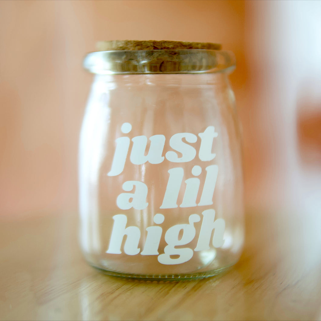 just a lil high snack jar