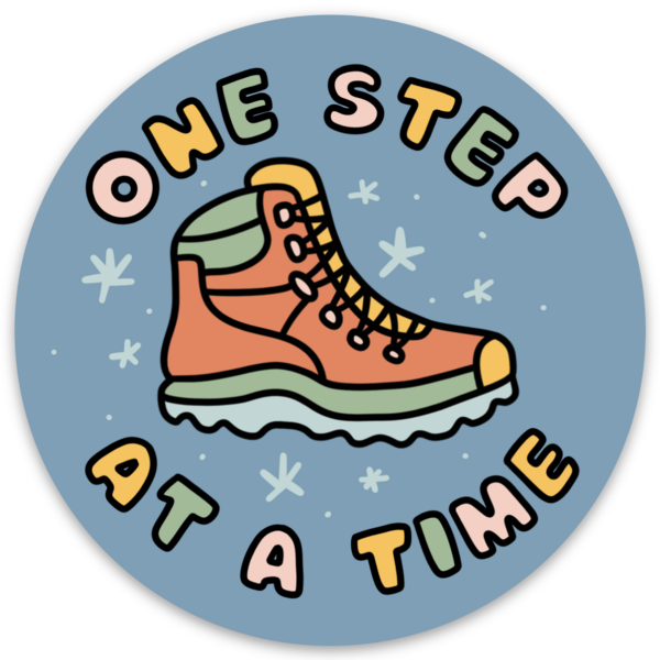 one step at a time vinyl sticker