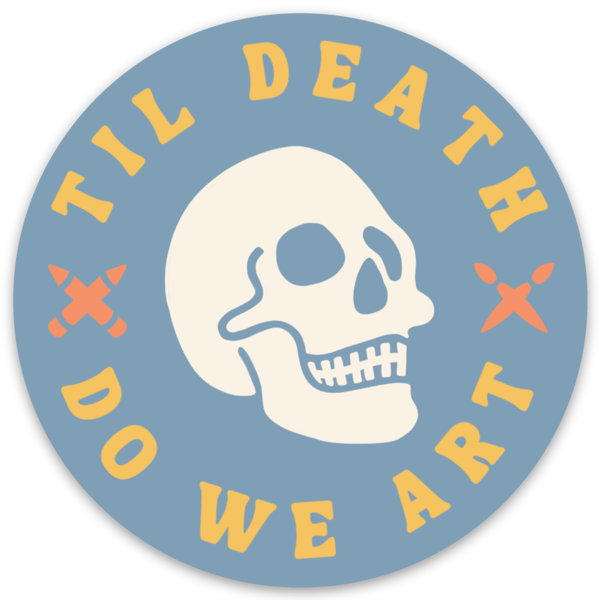 til death do we art vinyl sticker